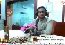 UMKM Palembang Hidupkan Gaharu Sriwijaya Tembus Pasar Global