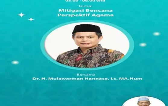 Perspektif Agama Menguatkan Kesadaran Mitigasi Bencana Masyarakat Indonesia 